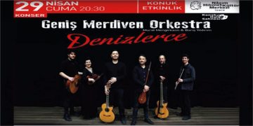 Mayıs’tan Önce Coşkulu Bir Konser: Geniş Merdiven “Denizlerce”