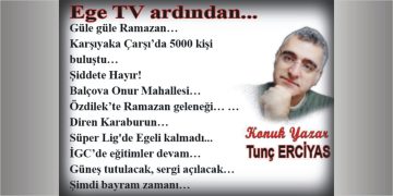 Ege TV ardından…