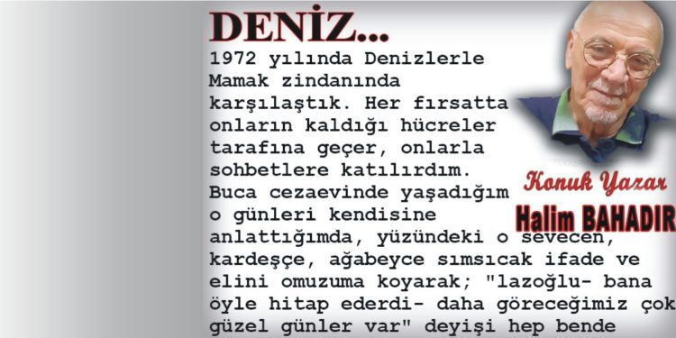 DENİZ…