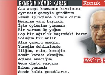 EKMEĞİM KÖMÜR KARASI