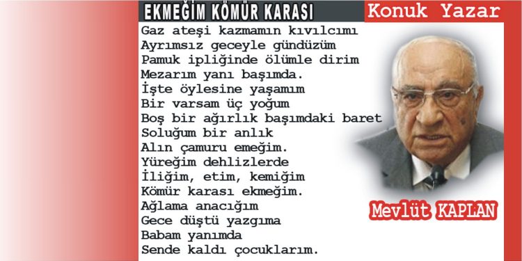 EKMEĞİM KÖMÜR KARASI