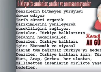 6 Mayıs’ta anılanlar, anıtlar ve anımsanmayanlar