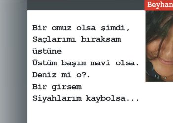 Bir omuz olsa şimdi
