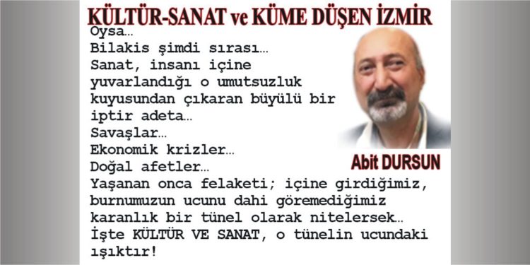 KÜLTÜR-SANAT VE KÜME DÜŞEN İZMİR