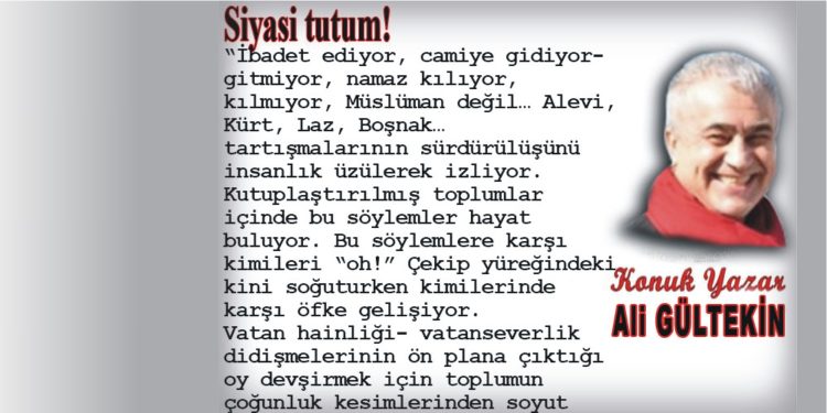 Siyasi tutum!