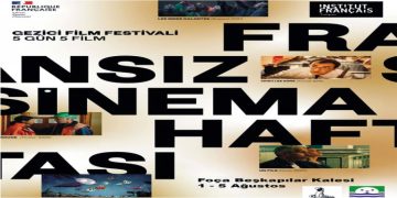 FOÇA’DA FRANSIZ SİNEMA HAFTASI
