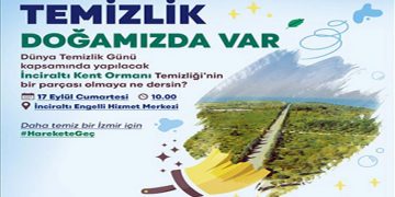 Bu kez İnciraltı Kent Ormanı için “Harekete Geç”