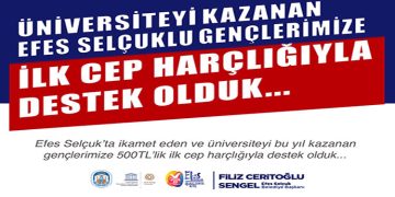 EFES SELÇUKLU GENÇLERİN İLK CEP HARÇLIKLARI YATTI