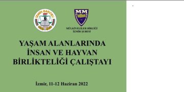 YAŞAM ALANLARINDA İNSAN VE HAYVAN BİRLİKTELİĞİ ÇALIŞTAYI