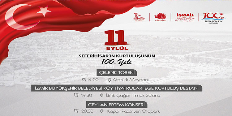Seferihisar Kurtuluşunun 100.Yılını Ceylan Ertem ile Kutlayacak