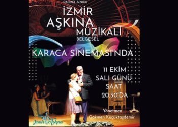 İZMİR AŞKINA MÜZİKALİ BELGESEL OLDU
