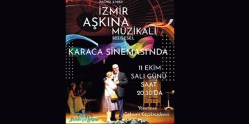İZMİR AŞKINA MÜZİKALİ BELGESEL OLDU