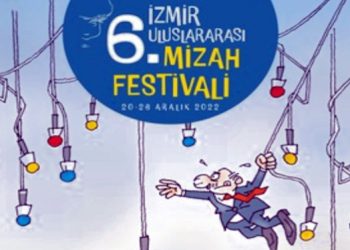 6. İzmir Mizah Festivali’nin teması siyaset
