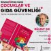 BÜLENT ŞIK’TAN ‘ÇOCUKLAR VE GIDA GÜVENLİĞİ’ SÖYLEŞİSİ
