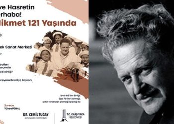 KARŞIYAKA NAZIM HİKMET’İ ANIYOR