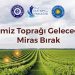 “Temiz Toprağı Geleceğe Miras Bırak”