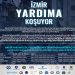 İzmir Yardıma Koşuyor.