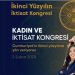 İkinci Yüzyılın İktisat Kongresi’nin ilk forumu “Kadın ve İktisat Kongresi”.
