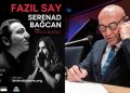 Fazıl Say ve Serenad Bağcan depremzedeler için sahnede.