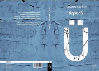 Tuğrul Keskin’den yeni kitap: ÜRPERTİ