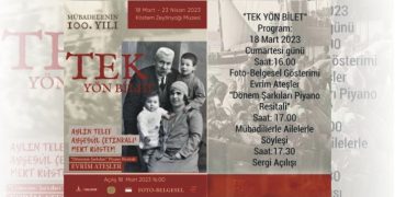 MÜBADELENİN 100.YILINDA ‘TEK YÖN BİLET’ KÖSTEM ZEYTİNYAĞI MÜZESİ’NDE