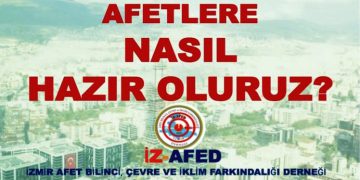 DEPREME, AFETLERE VE İKİNCİL AFETLERE KARŞI YAPILMASI GEREKENLER