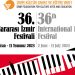 36. ULUSLARARASI İZMİR FESTİVALİ BAŞLIYOR
