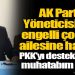 AK Parti İl Yöneticisinden engelli çocuğun ailesine hakaret: PKK’yı destekleyenler muhatabım olamaz