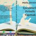 BİR SOSYAL PEDAGOG GÖZÜYLE                                                  “ÇOCUK FELSEFE ATÖLYELERİ”NİN ÖNEMİ