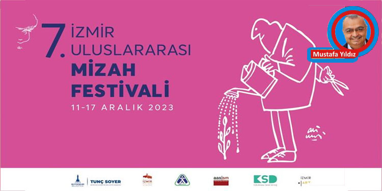 MİZAH FESTİVALİ BAŞLIYOR!…