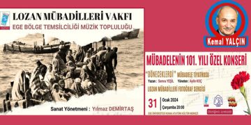 MÜBADELENİN 101. YILINI ANMA PROGRAMI VE ÖZEL KONSERİ