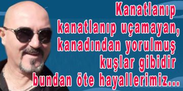 Orhan’dan…dan…dan…