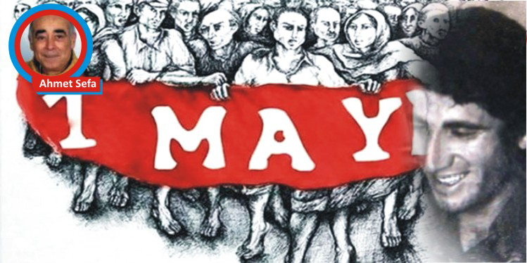 HAYDİ 1 MAYIS’A…
