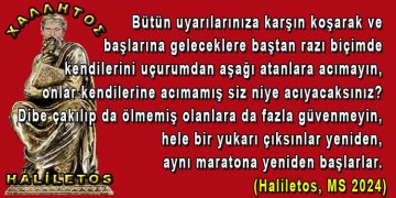Haliletos’tan…