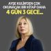 Ayşe Kulin’den çok okunacak bir kitap daha: “4 Gün 3 Gece”
