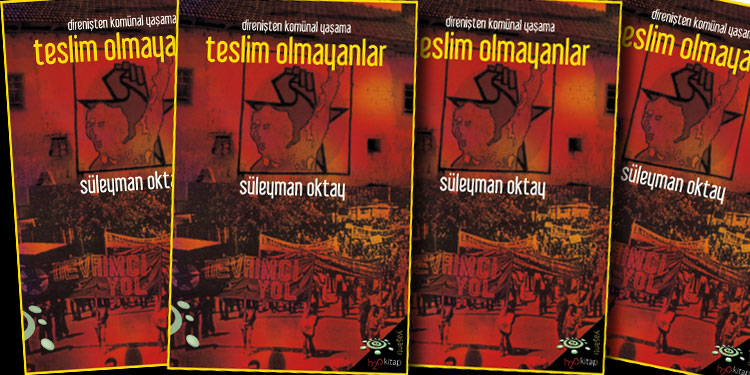 Uşak’ın devrimci izdüşümleri: Teslim Olmayanlar