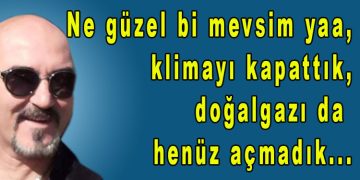 Orhan’dan…dan…dan…