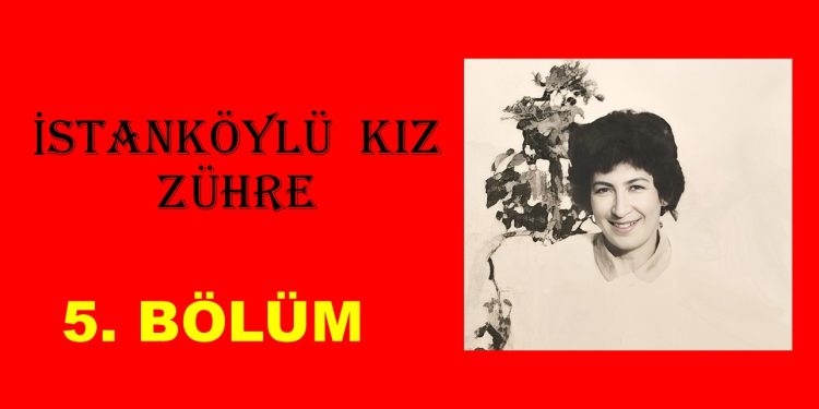 İSTANKÖYLÜ KIZ ZÜHRE