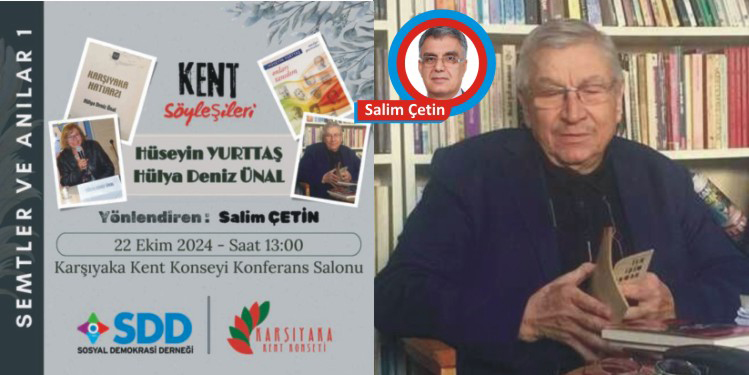 Hüseyin Yurttaş’la Anılar…