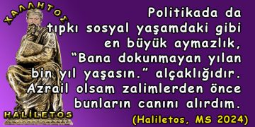 Haliletos’tan…