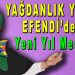 YAĞDANLIK YAHYA EFENDİ’DEN                     Yeni Yıl Mesajı