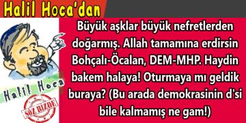 Halil Hoca’dan