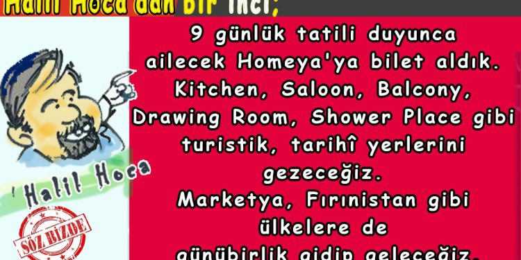 Halil Hoca’dan bir inci…