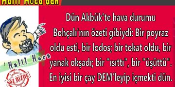 Halil Hoca’dan…
