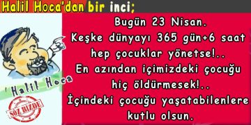 Halil Hoca’dan bir inci…