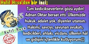 Halil Hoca’dan bir inci…