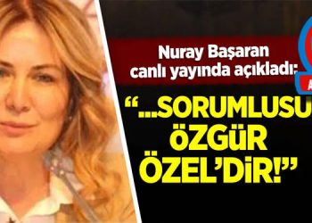 NURAY BAŞARAN ABD CASUSU MU?