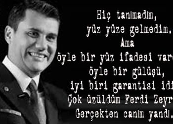 Ferdi Zeyrek…