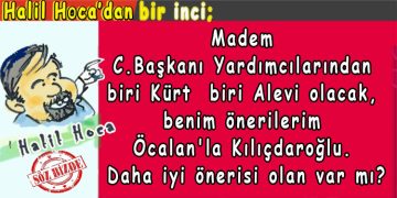 Halil Hoca’dan bir inci…