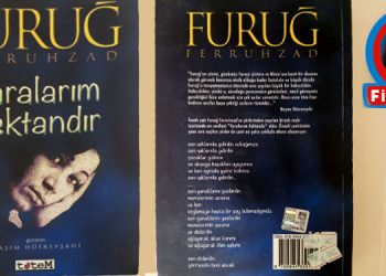  FURUĞ FERRUHZAD   1935-1967   YARALARIM AŞKTANDIR